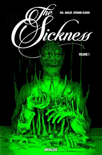 The Sickness Volume 1