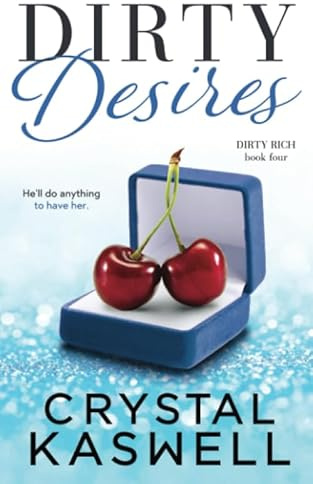 Dirty Desires (Dirty Rich)
