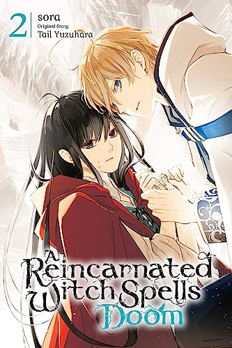 A Reincarnated Witch Spells Doom, Vol. 2 (Volume 2)