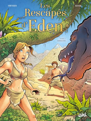 Les Rescapés d'Eden T02 - Ensuite... (2)