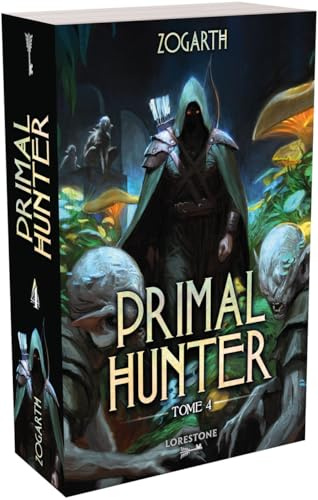 Primal Hunter - Tome 4 (4)