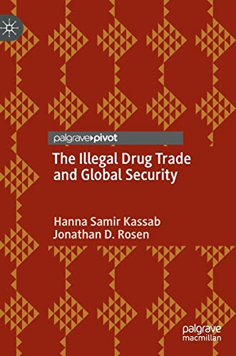 The Illegal Drug Trade and Global Security