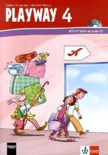 Playway 4. Ab Klasse 1. Ausgabe Hamburg, Nordrhein-Westfalen, Rheinland-Pfalz, Baden-Württemberg, Berlin, Brandenburg: Activity Book mit Audio-CD ... Für den Beginn ab Klasse 1. Ausgabe ab 2008)
