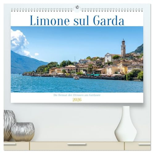 Limone sul Garda - Die Heimat der Zitrone am Gardasee (hochwertiger Premium Wandkalender 2026 DIN A2 quer), Kunstdruck in Hochglanz: Zitrusparadies am ... Kalender von Limone sul Garda (CALVENDO Orte)