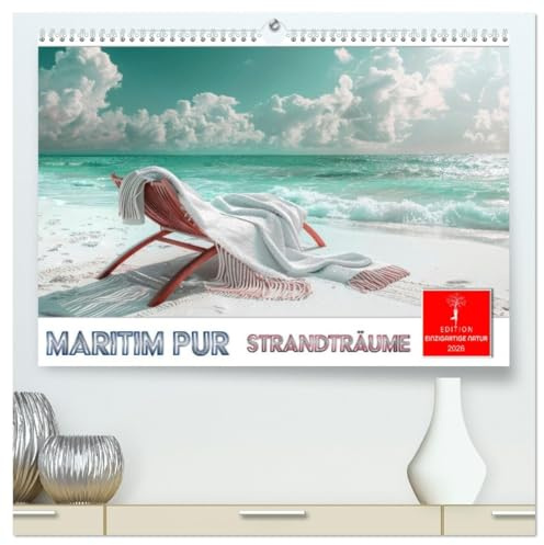 Maritim pur - Strandträume (hochwertiger Premium Wandkalender 2026 DIN A2 quer), Kunstdruck in Hochglanz: Paradiesische Küsten verführen zum Träumen. (CALVENDO Natur)