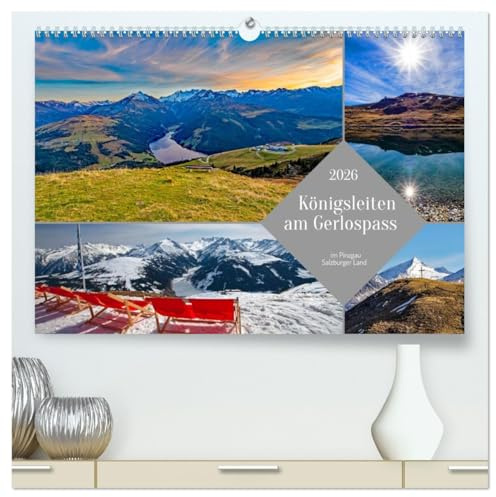 Königsleiten am Gerlospass (hochwertiger Premium Wandkalender 2026 DIN A2 quer), Kunstdruck in Hochglanz: Schöne Impressionen auf der Grenze zwischen Tirol und Salzburg (CALVENDO Natur)
