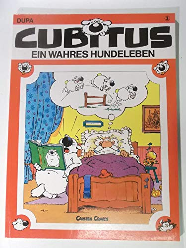 Cubitus: Ein wahres Hundeleben