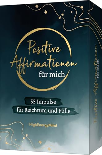 55 positive Affirmationen für mich – Reichtum und Fülle: Liebevolle Impulse für Glück, Selbstliebe, Achtsamkeit. Karten in edlem Design. Geschenk zu Geburtstag, Weihnachten, Ostern