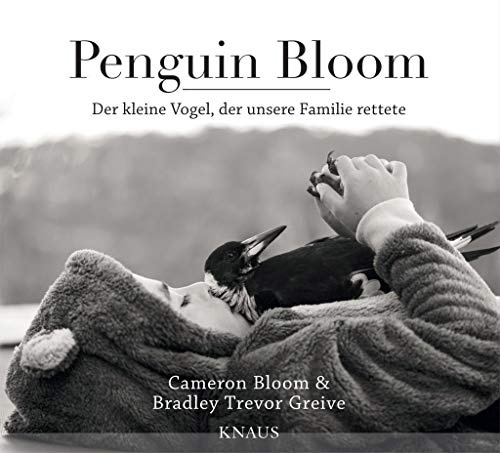 Penguin Bloom: Der kleine Vogel, der unsere Familie rettete