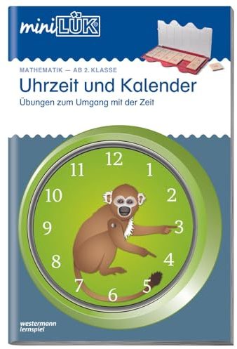 miniLÜK Mathematik-AB 2.Klasse:Uhrzeit und Kalender: Übungen zum Umgang mit der Zeit