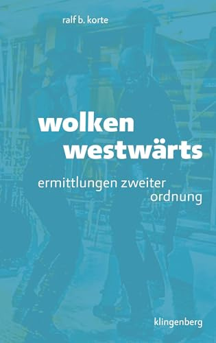 wolken westwärts: ermittlungen zweiter ordnung
