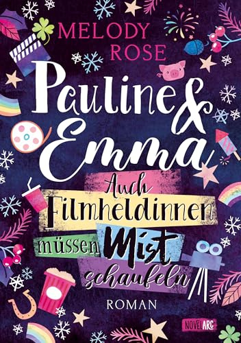 Pauline & Emma - Auch Filmheldinnen müssen Mist schaufeln