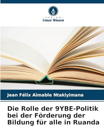Die Rolle der 9YBE-Politik bei der Förderung der Bildung für alle in Ruanda