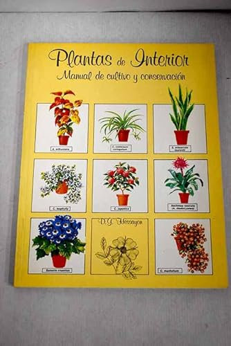 Plantas de interior. Manual de cultivo y conservación