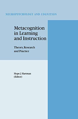 Metacognition in Learning and Instruction: Theory, Research and Practice (Neuropsychology and Cognition, Band 19)