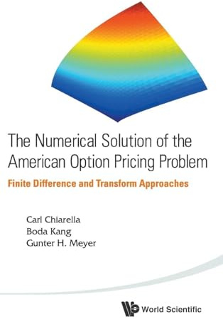 The :Numerical Solution Of The American Option Pricing Problem, Finite Difference And Transform Approaches