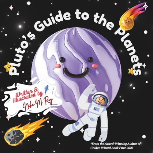 Kids storybook: Pluto’s Guide to the Planets - Introduction to Planets: Learning books for kids, 36 pages: A Rhyming Solar System Tour from Space's ... (Think, Tinker, Discover! - STEM Adventures)