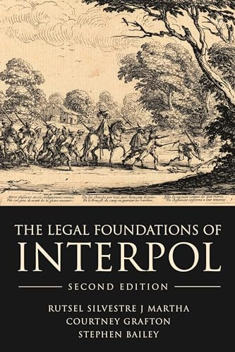 The Legal Foundations of INTERPOL