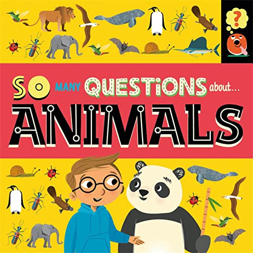 About Animals (So Many Questions)