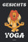 Gesichts Yoga Notizbuch: Yoga Tagebuch Handbuch für Übungen und Posen für Anfänger Einsteiger und Fortgeschrittenen Zubehör für Notizen