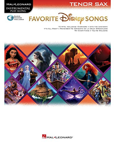 Favorite Disney Songs. Instrumental Play-along for Tenor Sax. Book and Audio-Online (Hal Leonard Instrumental Play-along)