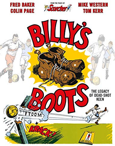 Billy's Boots: The Legacy of Dead-Shot Keen (Volume 1)