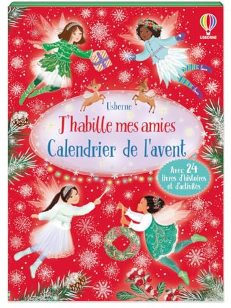 Calendrier de l'avent J'habille mes amies - Dès 5 ans: Avec 24 livres d'histoires et d'activités