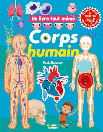 Un livre tout animé - Corps humain