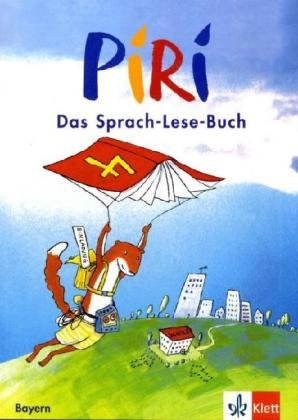 Piri. Das Sprach-Lese-Buch. Ausgabe für Bayern / Schülerbuch 4. Schuljahr