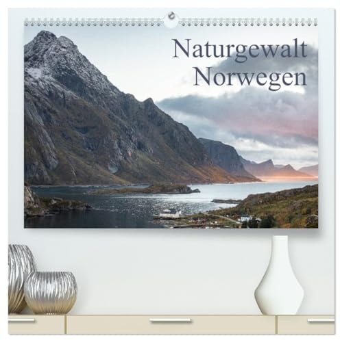 Naturgewalt Norwegen (hochwertiger Premium Wandkalender 2026 DIN A2 quer), Kunstdruck in Hochglanz: Eine Bilderreise durch atemberaubende Landschaften (CALVENDO Natur)