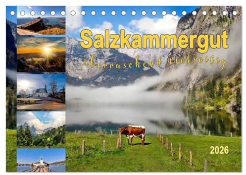 Salzkammergut, überraschend vielseitig (Tischkalender 2026 DIN A5 quer), CALVENDO Monatskalender: Das Salzkammergut besticht mit Bergen, Seen und schönen Aussichten. (CALVENDO Orte)