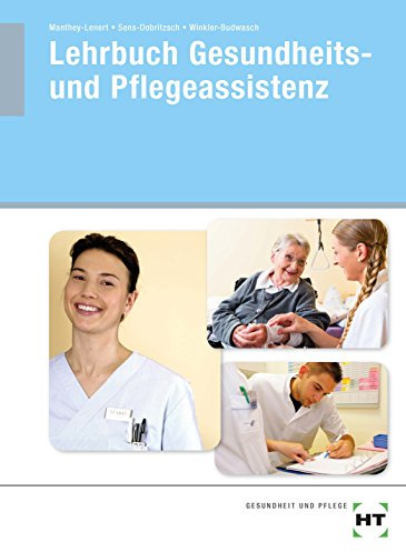 Lehrbuch Gesundheits- und Pflegeassistenz
