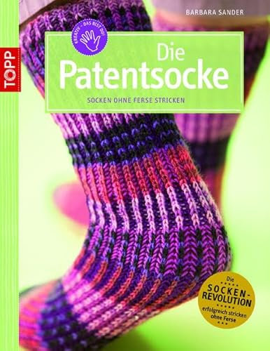 Die Patentsocke: Socken ohne Ferse stricken (kreativ.kompakt.)