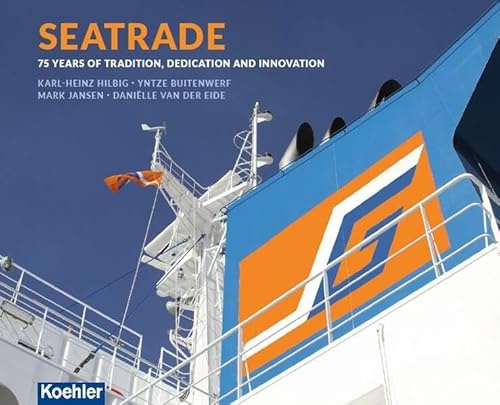 Seatrade: 75 Years of Tradition, Dedication and Innovation