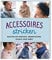 Accessoires stricken - Kuschelige Ponchos, Handstulpen, Schals und mehr