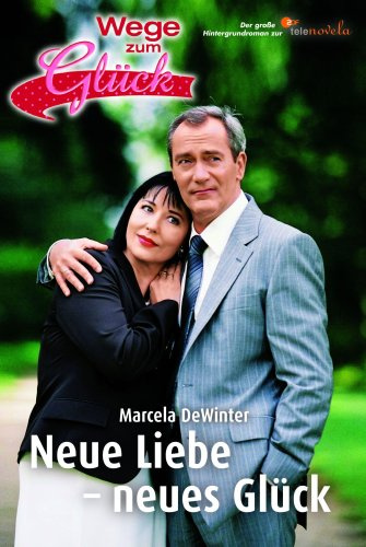 Julia - Wege zum Glück / Neue Liebe - Neues Glück