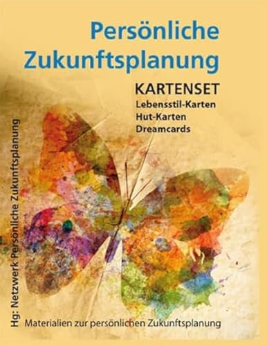 Persönliche Zukunftsplanung: Kartenset: Lebensstil-Karten / Hut-Karten / Dreamcards