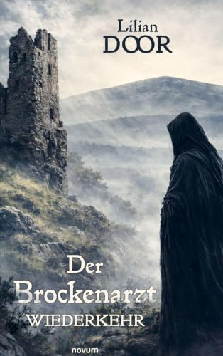 Der Brockenarzt: Wiederkehr