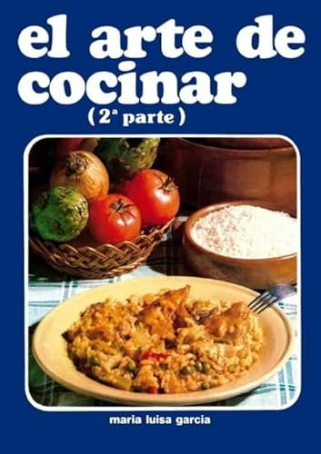 El arte de cocinar. Segunda parte (A ESGAYA)
