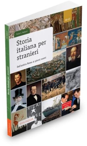 Collana cultura italiana: Storia italiana per stranieri. Libro
