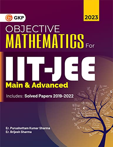 IIT JEE 2023 Main & Advanced - Objective Mathematics by Er. Purushottam Kumar Sharma, Er. Brijesh Sharma