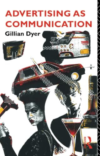 Advertising as Communication (Studies in Communication)