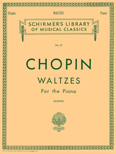 Waltzes for the Piano: Schirmer Library of Classics Volume 27 Piano Solo