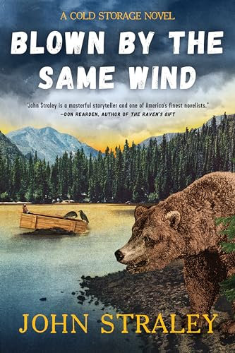 Blown by the Same Wind: 4 (A Cold Storage Novel)