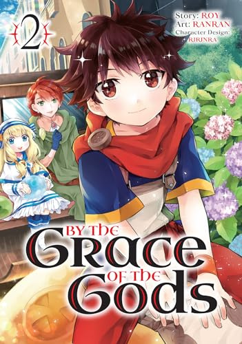 By the Grace of the Gods (Manga) 02: 2