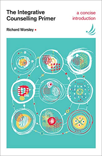 The Integrative Counselling Primer (Counselling Primers)