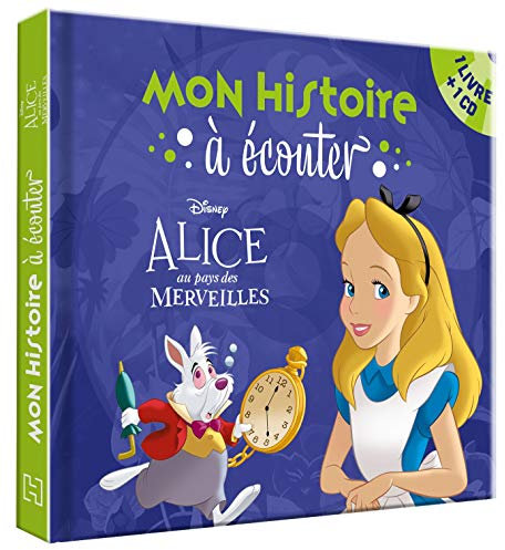ALICE AU PAYS DES MERVEILLES - Mon histoire à écouter - L'histoire du film - Livre CD - Disney