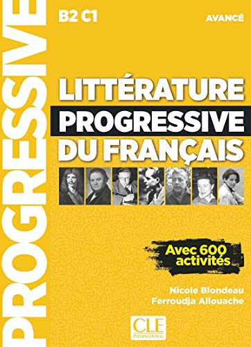 Littérature progressive du français - Niveau avancé (B2/C1): Livre avance (B2-C1)