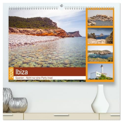 Ibiza - Spanien (hochwertiger Premium Wandkalender 2026 DIN A2 quer), Kunstdruck in Hochglanz: Nicht nur eine Partyinsel! (CALVENDO Orte)