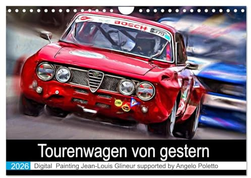 Tourenwagen von gestern (Wandkalender 2026 DIN A4 quer), CALVENDO Monatskalender: Tourenwagen mit Kultstatus (CALVENDO Sport)